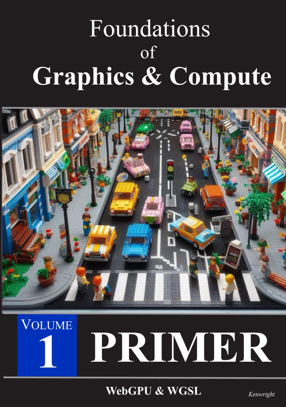 Foundations of Graphics & Compute: Volume 1 - Primer — cover